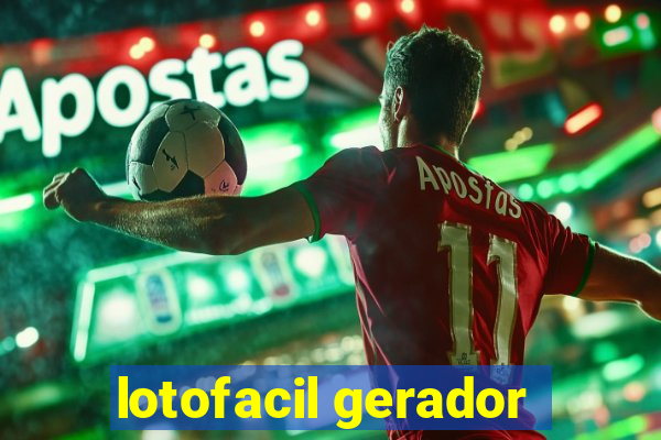 lotofacil gerador